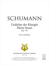 Gedichte der Königin Maria Stuart Op. 135