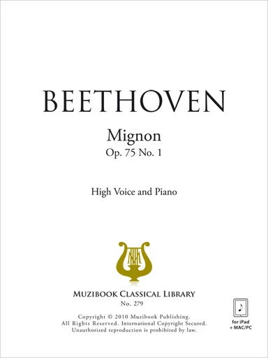 Mignon Op. 75 No. 1 - Ludwig Van Beethoven - Muzibook Publishing