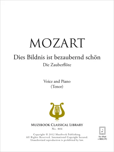 Dies Bildnis ist bezaubernd schön - Wolfgang Amadeus Mozart - Muzibook Publishing